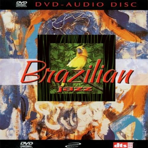 DVD Áudio – Brazilian Jazz